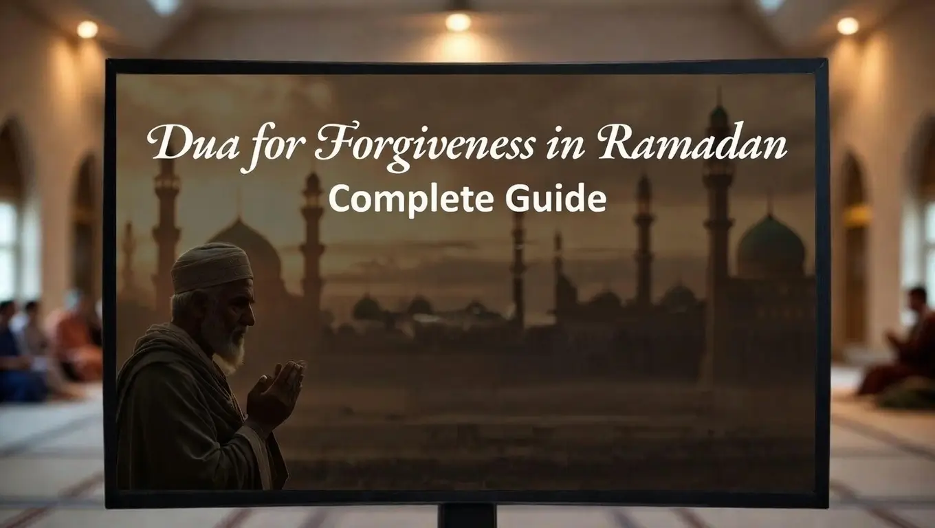 Dua for Forgiveness in Ramadan – Complete Guide