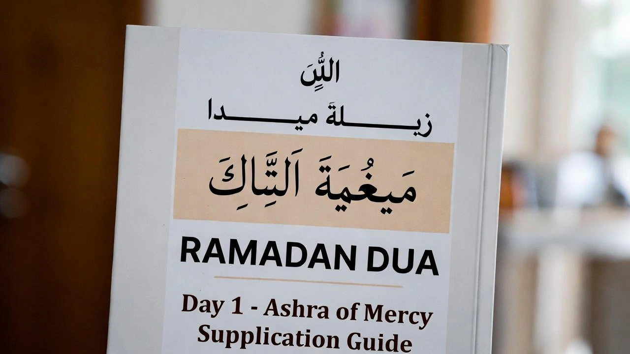 Ramadan Dua Day 1 – Ashra of Mercy Supplication Guide