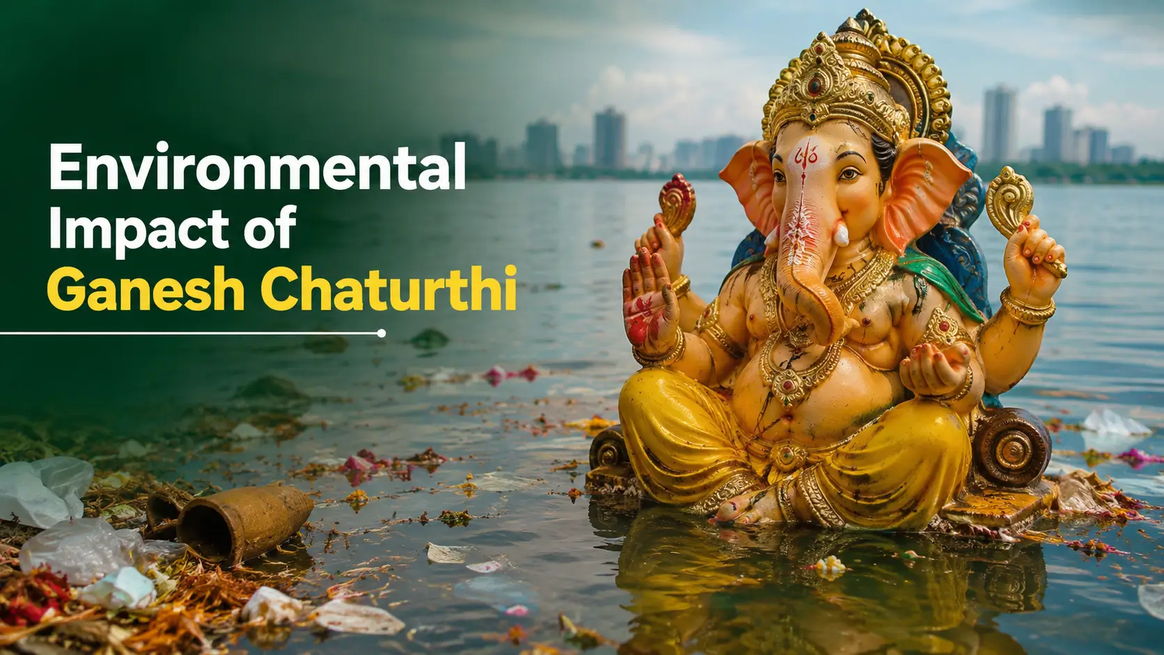Environmental Impact of Ganesh Chaturthi